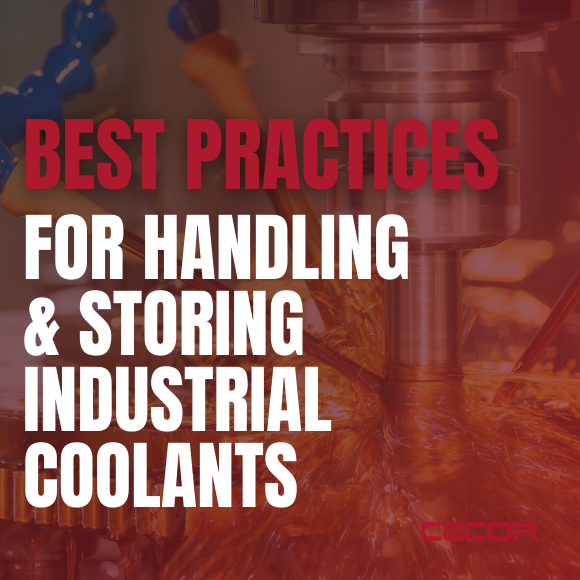 Best Practices for Handling and Storing Industrial Coolants