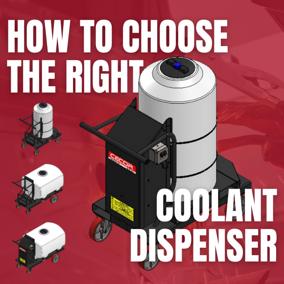 Choosing the Right Coolant Dispenser for Your CNC Machines - CECOR