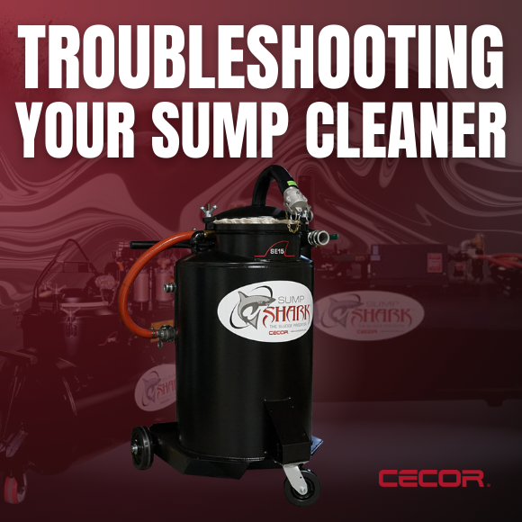 Troubleshooting Common Issues with Sump Cleaners