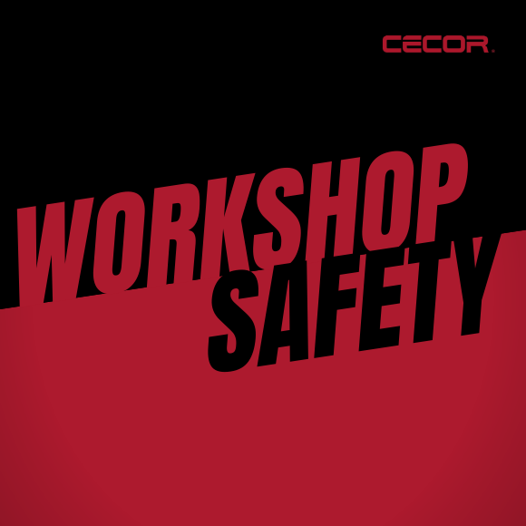 Maximizing Workshop Safety with CECOR’s Latest Products